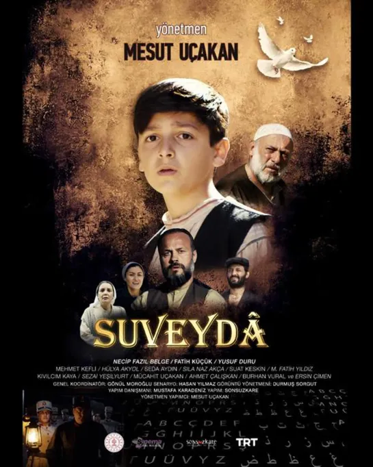 Suveyda (2021 Турция) драма исторический дети в кино Режиссёр: Месут Учакан / Mesut Uçakan