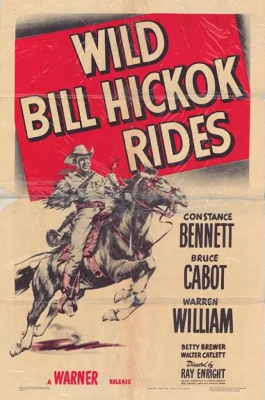 Wild Bill Hickok Rides (1942 США) приключения вестерн криминал мелодрама дети в кино Режиссёр: Рэй Энрайт / Ray Enright