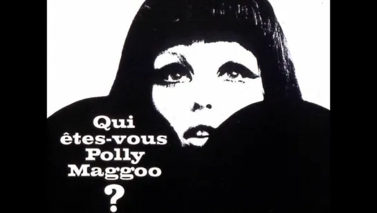 Кто вы, Полли Магу / Qui êtes-vous, Polly Maggoo (1966) Уильям Кляйн  (субтитры)