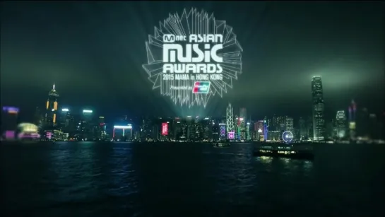 [ MAMA ] Mnet Asian Music Awards 2015 in Hong Kong (151202) Full - PART 2