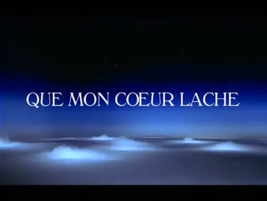 Mylène Farmer ↑ Que mon cœur lâche