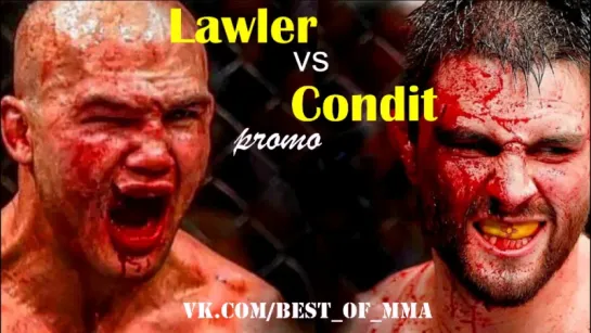 Robbie Lawler vs Carlos Condit Promo