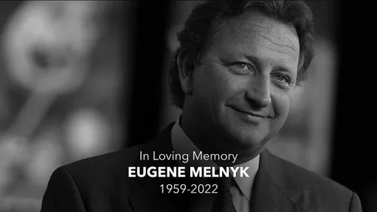 In memory of Mr. Melnyk