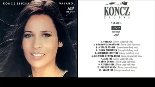 Koncz Zsuzsa – Valahol (1979) Full Album