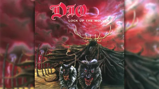 Di̲o̲ - Lock Up̲ The Wol̲v̲es (1990) [Full Album] HQ