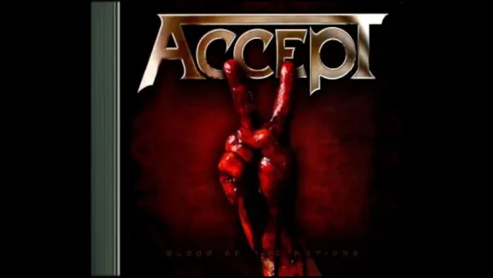 Accept (2010) Blood Of The Nations Album