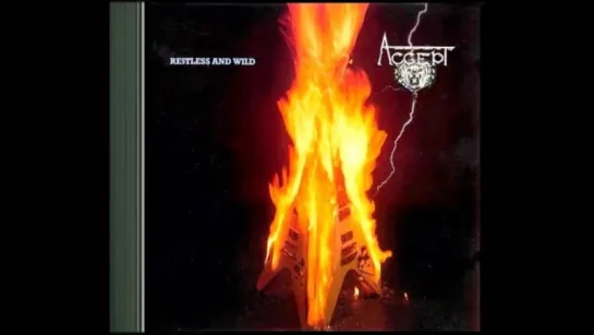 Accept (1982) Restless And Wild