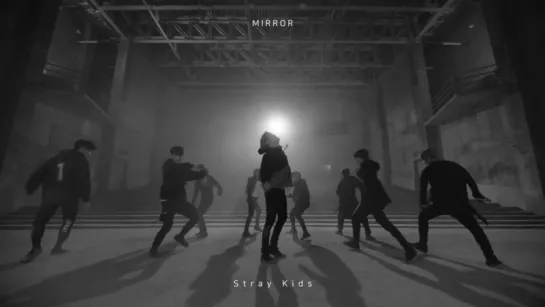 [MV] Stray Kids - Mirror @ Performance Video