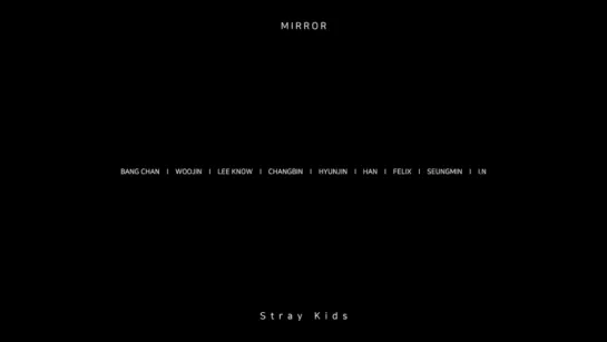 [TEASER] 180421 Stray Kids - "Mirror" Performance Video Teaser