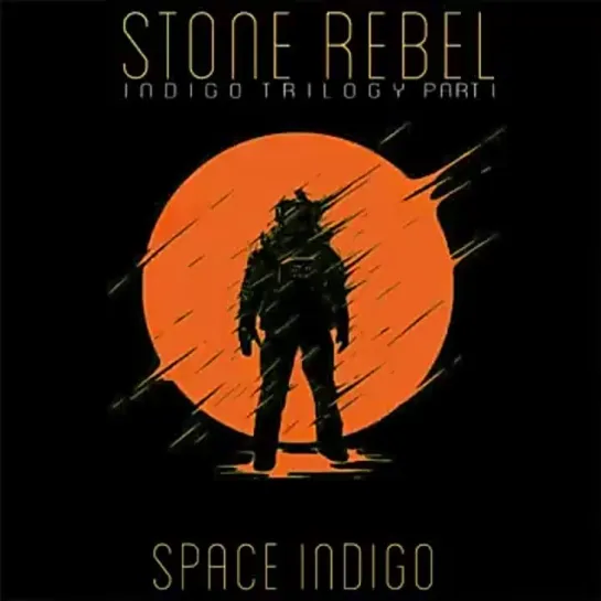 Stone Rebel - Space Indigo (2021) [Full Album]