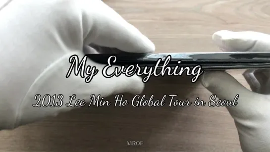 Распаковка альбома «My Everything, 2013 Lee Min Ho Global Tour in Seoul»