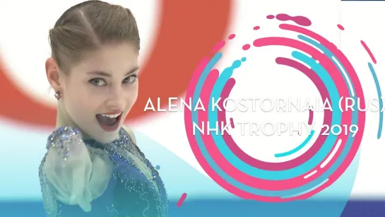 Alena Kostornaia (RUS) _ Ladies Free Skating _ NHK Trophy 2019 _ #GPFigure