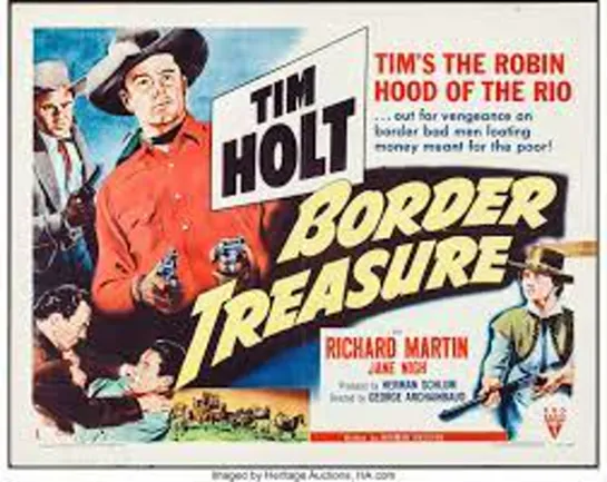 Border Treasure (1950) -720p- Tim Holt, Richard Martin, Jane Nigh, John Doucette