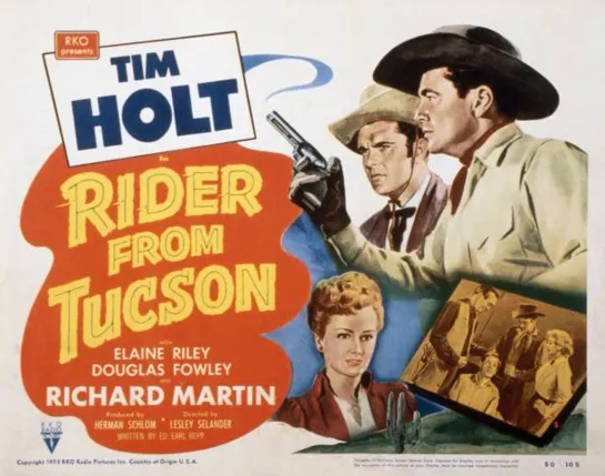 Rider from Tucson (1950) Tim Holt, Elaine Riley, Richard Martin, Douglas Fowley