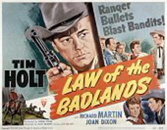 Law of the Badlands (1951)  Tim Holt, Joan Dixon, Robert Livingston