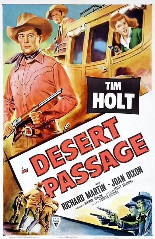 Desert Passage (1952) Tim Holt, Richard Martin, Joan Dixon, Walter Reed