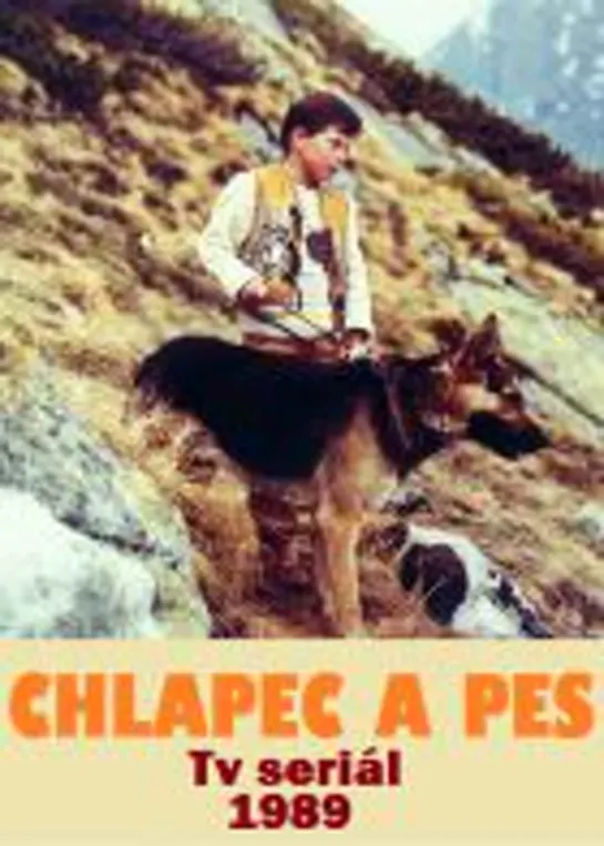 Мальчик и собака / Chlapec a pes (1989 Чехословакия) серия 1 (драма приключения)