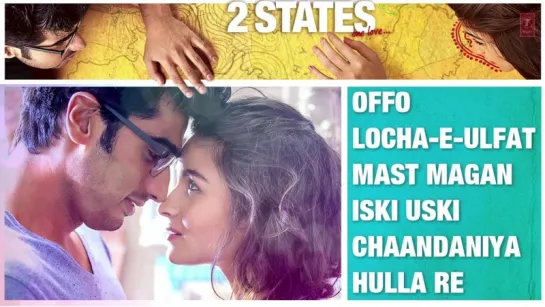 2 States - Arjun Kapoor, Alia Bhatt