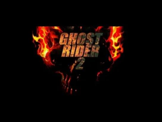 Призрачный гонщик 2 \/ Ghost Rider: Spirit of Vengeance 2011 2012