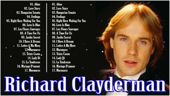 Richard Clayderman Greatest Hits 🎹 Best Songs Of Richard Clayderman GRANDES EXITOS PIANO RELAX (720p)