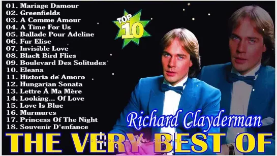 RICHARD CLAYDERMAN - Best Relaxing Music 2023 💙 Top 10 Best Relaxing Songs 2023 (720p)