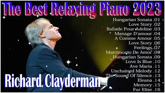 Richard Clayderman - Greatest hits of Piano - The Very Best of Richard Clayderman