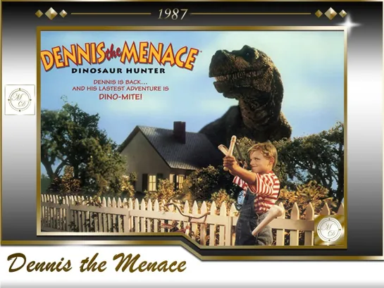 Несносный Дэннис: Дэннис искатель динозавров / Dennis the Menace: Dinosaur Hunter (Даг Роджерс ) 1987, США