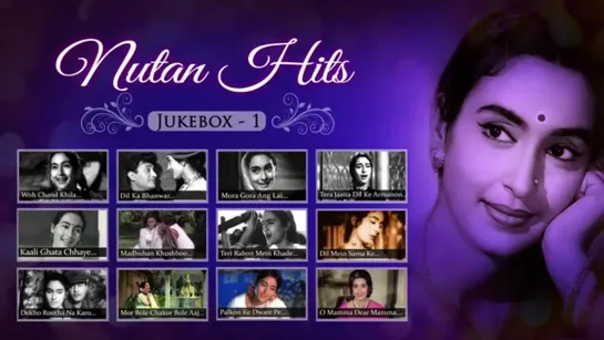 Nutan Hits - Jukebox 1 - Songs Collection