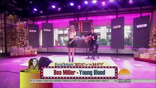 Bea Miller - Young Blood (Acoustic / Live on Today Show)