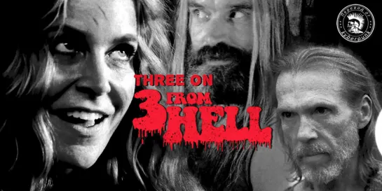 3 from Hell / Трое из ада / Адская троица (2019) Перевод М.Яроцкий