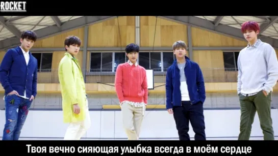 B1A4 – You and I (рус. саб)