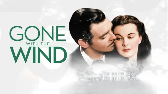 Gone with the Wind / Унесённые ветром (1939) Оригинал с субтитрами [Full HD]