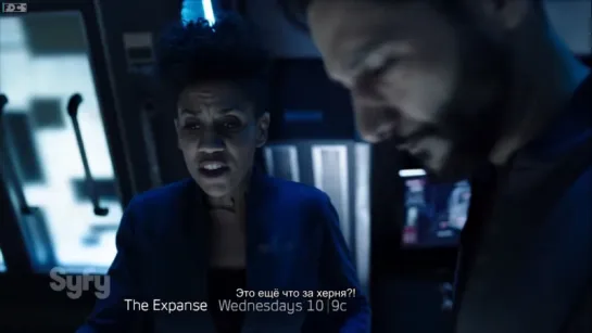 THE EXPANSE Sneak Peek 2x13 FINALE (rus sub)