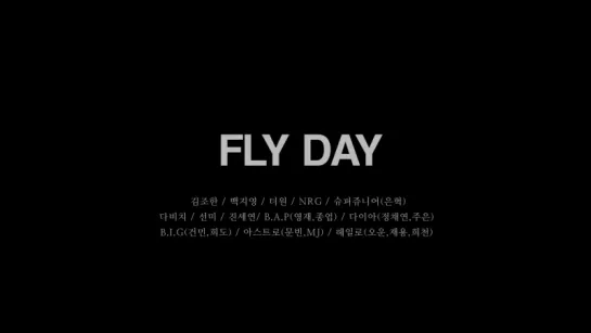 백지영, 선미, 다비치, 다이아 [주은, 정채연], 진세연, 은혁, NRG, 아스트로 [문빈, MJ], 헤일로 [오운, 재용, 희천] - Fly Day