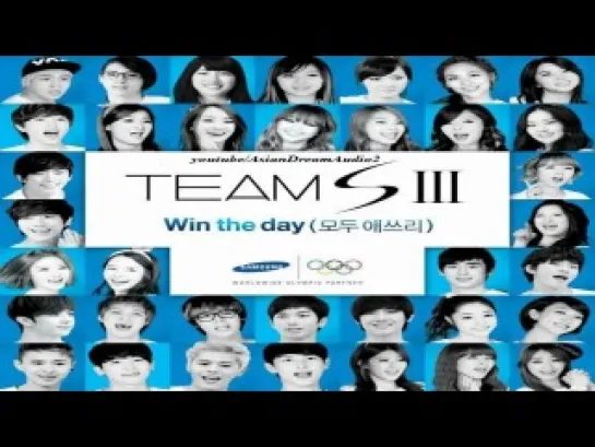 Team SIII - Win The Day (모두 애쓰리) [2PM, Miss A, Sistar, 4Minute, MBLAQ, B1A4]