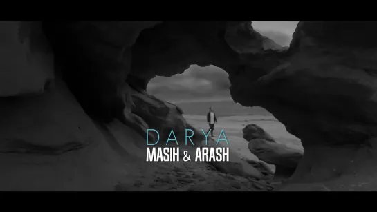 Masih Arash Ap - Darya - Official Video [Музыка востока]