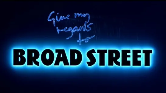 Paul McCartney – Give My Regards To Broad Street (1984) [Озвучка | 1 Канал]