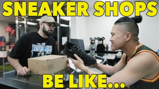 SNEAKER SHOPS BE LIKE -  с переводом [QUEENSxPAPALAM]