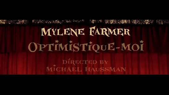 Mylène Farmer - Optimistique-Moi