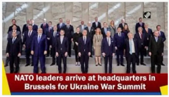 NATO leaders arrive at headquarters in Brussels for Ukraine War Summit