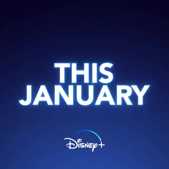 Disney + UK|January premieres