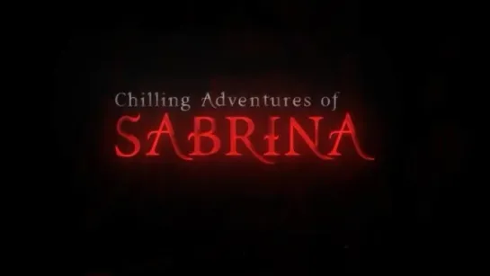 The Chilling Adventures of Sabrina. Teaser #1