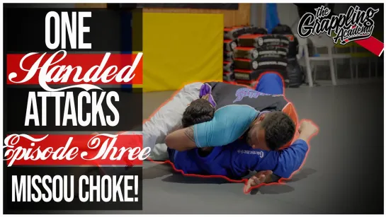 One Handed Attack Series - MISSOU CHOKE!