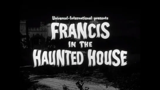 Francis In the Haunted House 1956 Comedy in english eng