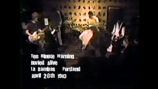 10 Minute Warning - Buried Alive [live, 1983.04.20]