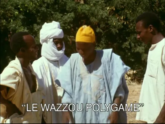 Le wazzou polygame (Niger, 1971) dir. Oumarou Ganda