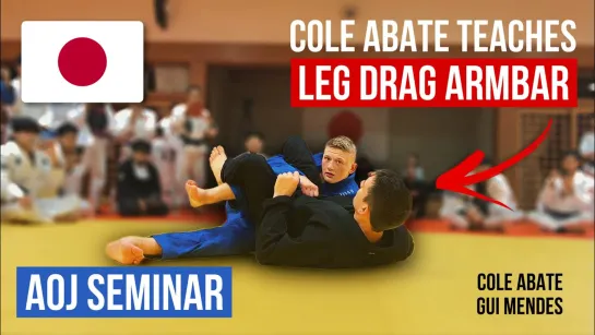 Cole Abate - How to armbar from leg drag (advanced, seminar in Japan)