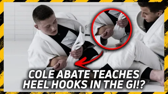 Cole Abate - Sorcery Gi Heel Hook Secrets