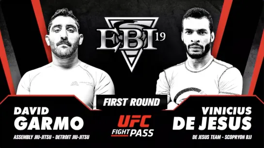 David Garmo vs Vinicius De Jesus - EBI 19