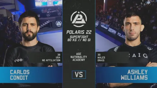 Carlos Condit vs Ashley Williams - Polaris 22